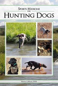 Paperback Sports Medicine for Hunting Dogs Book