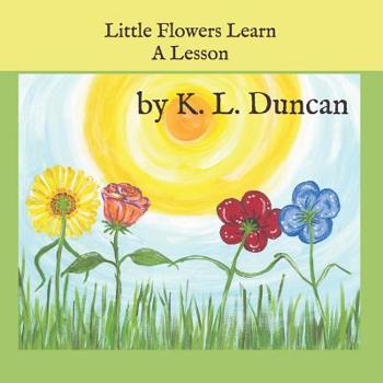 Paperback Little Flowers Learn A Lesson Book