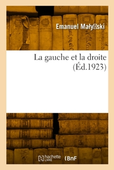 Paperback La Gauche Et La Droite [French] Book