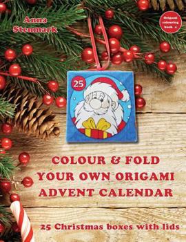 Paperback Colour & fold your own origami advent calendar - 25 Christmas boxes with lids: UK edition Book