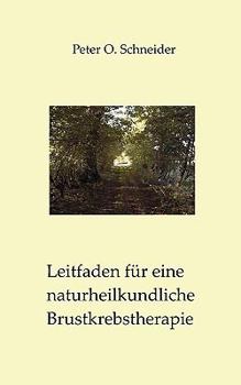 Paperback Leitfaden f?r eine naturheilkundliche Brustkrebstherapie [German] Book