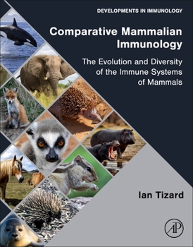 Paperback Comparative Mammalian Immunology: The Evolution and Diversity of the Immune Systems of Mammals Book