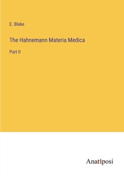 Paperback The Hahnemann Materia Medica: Part II Book