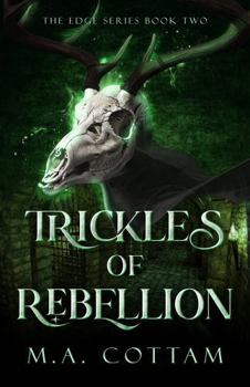 Paperback Trickles of Rebellion (The Edge Trilogy) Book