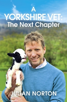 Paperback A Yorkshire Vet: The Next Chapter Book