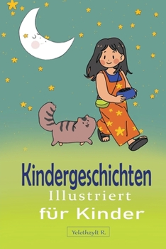 Paperback Kindergeschichten Illustriert für Kinder [German] Book