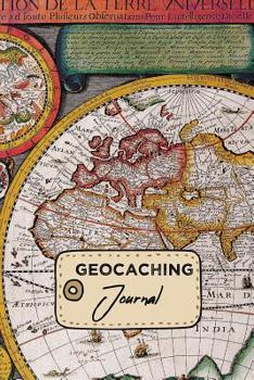 Paperback Geocaching Journal: Treasure Hunting Log Book Antique World Map Design Cover Book