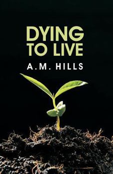 Paperback Dying to Live Book