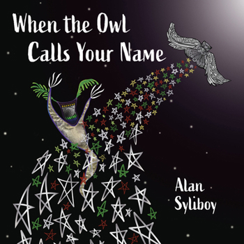 Hardcover When the Owl Calls Your Name Book