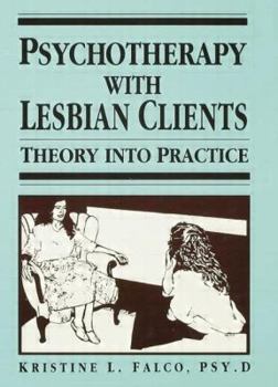 Paperback Psychotherapy With Lesbian Clients: Theory Into Practice Book