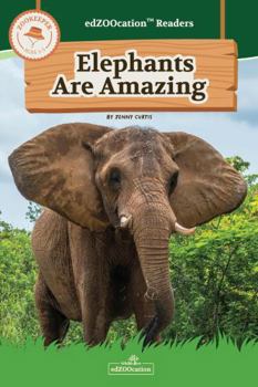 Paperback Elephants Are Amazing Book