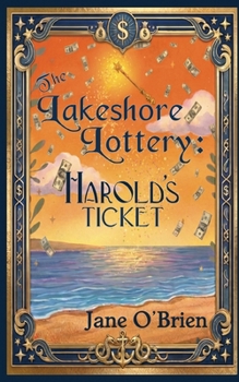 Paperback The Lakeshore Lottery: Harold's Ticket Book