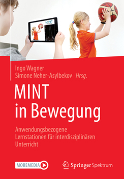 Paperback Mint in Bewegung: Anwendungsbezogene Lernstationen Für Interdisziplinären Unterricht [German] Book