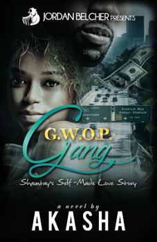 Paperback Gwop Gang: Shauntay's Self-Made Love Story Book