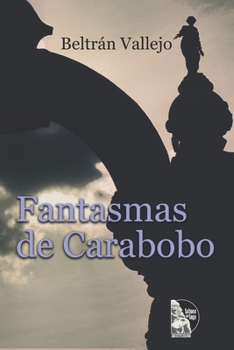 Paperback Fantasmas de Carabobo [Spanish] Book