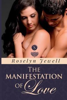 Paperback The Manifestation of Love Book