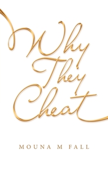 Paperback Why They Cheat Book