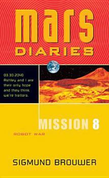 Mass Market Paperback Mission 8: Robot War Book