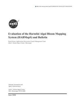 Paperback Evaluation of the Harmful Algal Bloom Mapping System (Habmaps) and Bulletin Book