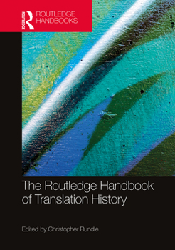 Hardcover The Routledge Handbook of Translation History Book