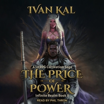 The Price of Power: A Litrpg Cultivation Saga