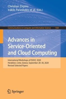 Paperback Advances in Service-Oriented and Cloud Computing: International Workshops of Esocc 2020, Heraklion, Crete, Greece, September 28-30, 2020, Revised Sele Book