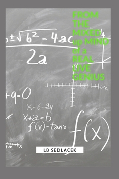 Paperback From the Mixed Up Mind of a Real Live Genius Book