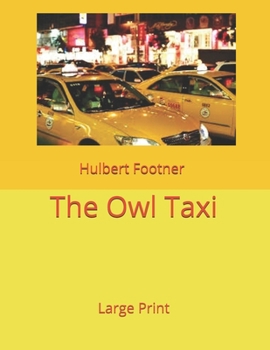 Paperback The Owl Taxi: Large Print Book