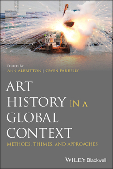 Paperback Art History in a Global Context: Methods, Themes, and Approaches Book