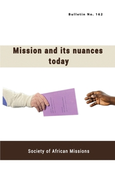 Mission and its nuances today (SMA Bulletin)