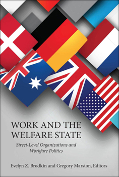 Paperback Work and the Welfare State: Street-Level Organizations and Workfare Politics Book