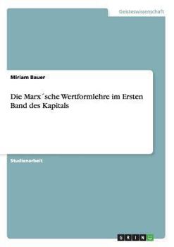 Paperback Die Marx´sche Wertformlehre im Ersten Band des Kapitals [German] Book