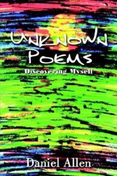 Paperback Unknown Poems: Discovering Myself Book