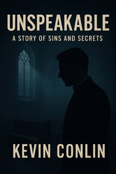 Paperback Unspeakable: A Story of Sins and Secrets Book