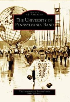 The University of Pennsylvania Band - Book  of the Images of America: Pennsylvania