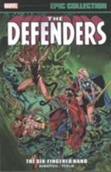 The Six-Fingered Hand Saga - Book  of the Defenders (1972)