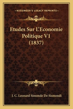 Etudes Sur L'Economie Politique V1