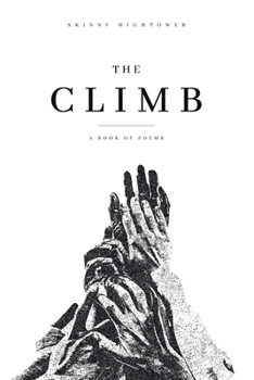 Paperback The Climb: A Book of Poems Book