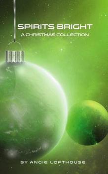 Paperback Spirits Bright: A Christmas Collection Book