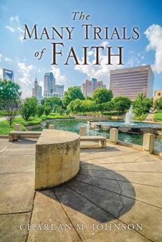 Paperback The Many Trials of Faith Book
