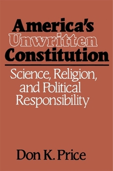 Paperback Americaus Unwritten Constitution: Science, Religion, and Political Responsibility Book