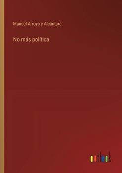 Paperback No más política [Spanish] Book