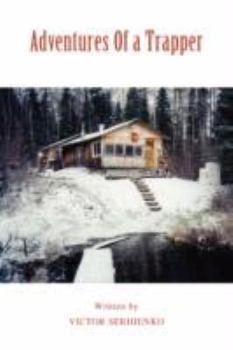 Paperback Adventures Of a Trapper Book