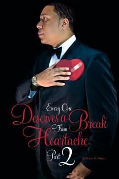Paperback Everyone Deserves A Break From Heartache 2: Poetry Book
