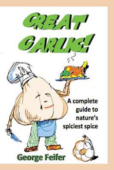Paperback Great Garlic! Book