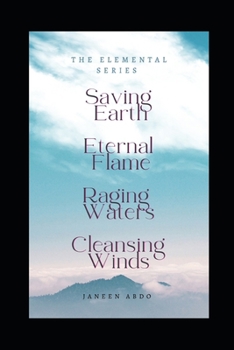 Saving Earth Eternal Flame Raging Waters Cleansing Winds - Book  of the Elemental