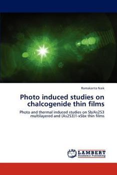 Paperback Photo induced studies on chalcogenide thin films Book