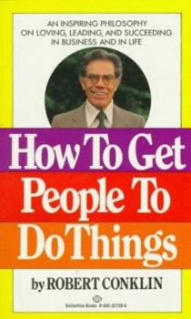 Mass Market Paperback How to Get People to Do Things Book