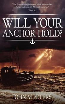 Paperback Will Your Anchor Hold? Book