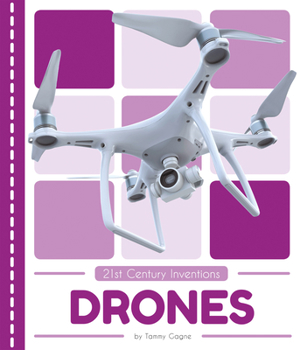 Drones - Book  of the 21st Century Inventions